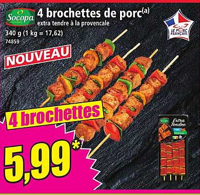 4 brochettes de porc(a) extra tendre à la provençale