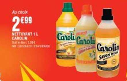 Au choix 2€99 - Nettoyant 1 L Carolin