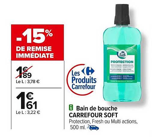 Bain de bouche CARREFOUR SOFT Protection, Fresh ou Multi actions, 500 ml.
