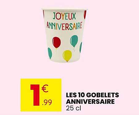 LES 10 GOBELETS ANNIVERSAIRE