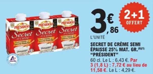 SECRET DE CRÈME SEMI ÉPAISSE 25% MAT. GR. "PRÉSIDENT"