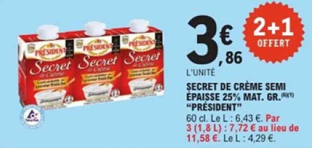 SECRET DE CRÈME SEMI ÉPAISSE 25% MAT. GR. "PRÉSIDENT"