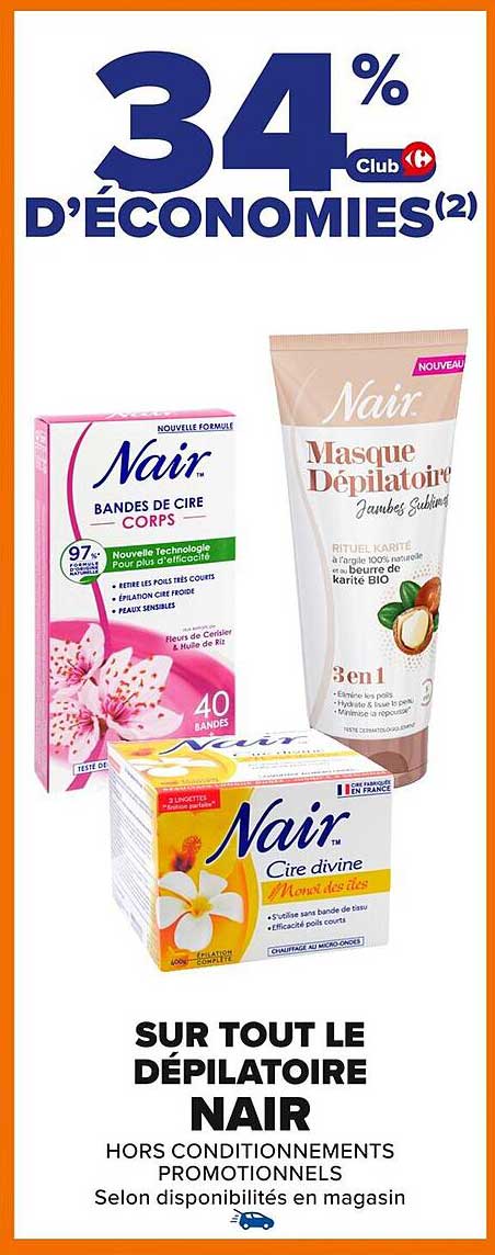 SUR TOUT LE DÉPILATOIRE NAIR