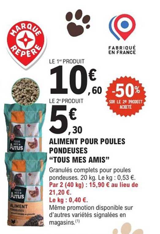 ALIMENT POUR POULES PONDEUSES "TOUS MES AMIS"