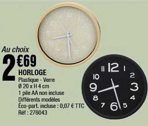 Au choix 2€69 HORLOGE