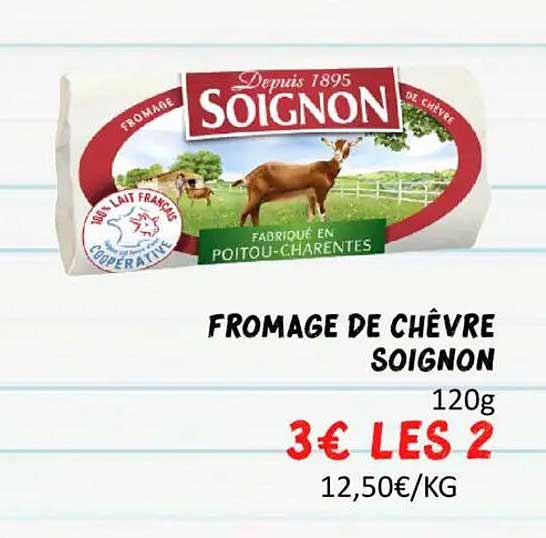 FROMAGE DE CHÈVRE SOIGNON