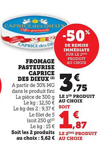 FROMAGE PASTEURISE CAPRICE DES DIEUX
