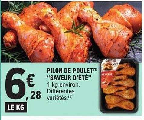 PILON DE POULET(*) "SAVEUR D'ÉTÉ"