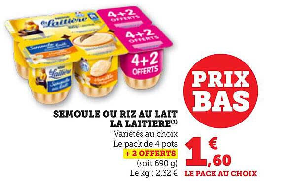 SEMOULE OU RIZ AU LAIT LA LAITIERE