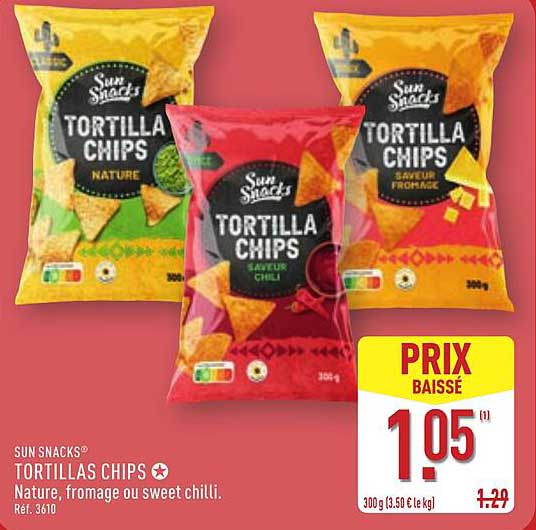 TORTILLAS CHIPS Nature, fromage ou sweet chilli.