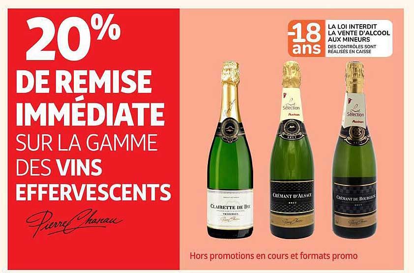 20% DE REMISE IMMÉDIATE SUR LA GAMME DES VINS EFFERVESCENTS