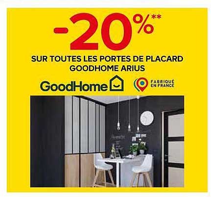 -20%** SUR TOUTES LES PORTES DE PLACARD GOODHOME ARIUS