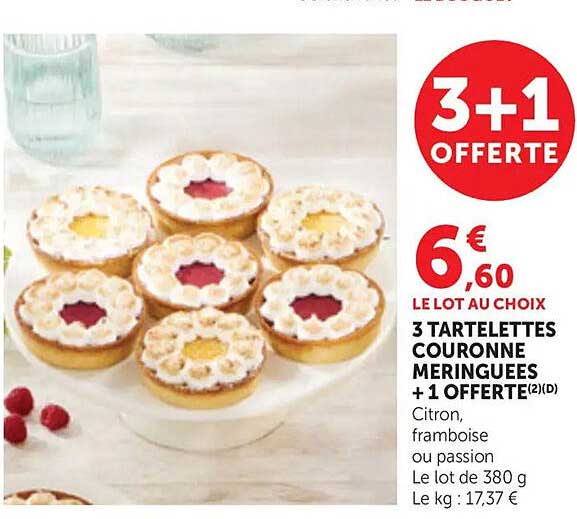3 TARTELETTES COURONNE MERINGUEES + 1 OFFERTE