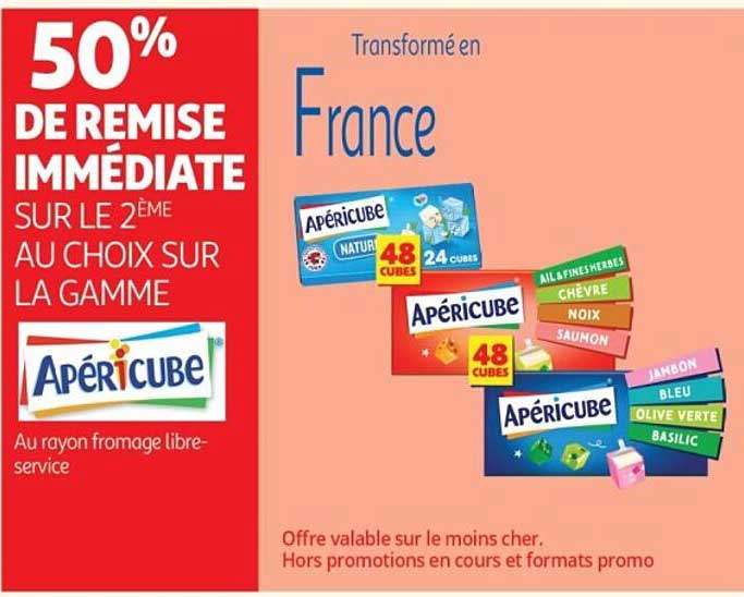 50% DE REMISE IMMÉDIATE SUR LE 2ÈME AU CHOIX SUR LA GAMME Apéricube