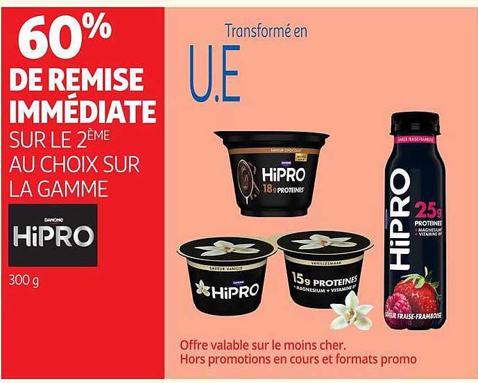 60% DE REMISE IMMÉDIATE SUR LE 2ÈME AU CHOIX SUR LA GAMME HiPRO 300 g