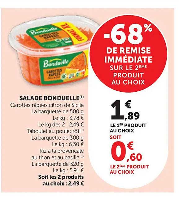 -68% DE REMISE IMMÉDIATE SUR LE 2ÈME PRODUIT AU CHOIX