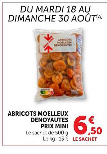 ABRICOTS MOELLEUX DENOYAUTES PRIX MINI