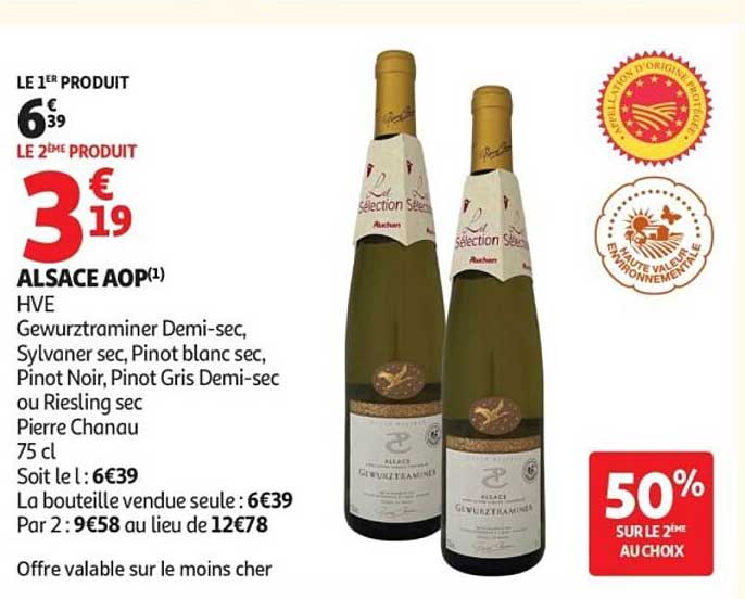 ALSACE AOP(1) HVE Gewurztraminer Demi-sec, Sylvaner sec, Pinot blanc sec, Pinot Noir, Pinot Gris Demi-sec ou Riesling sec Pierre Chanau 75 cl