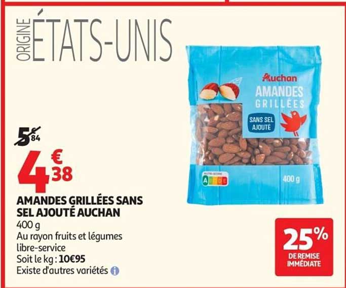 AMANDES GRILLÉES SANS SEL AJOUTÉ AUCHAN
