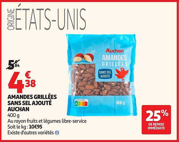 AMANDES GRILLÉES SANS SEL AJOUTÉ AUCHAN
