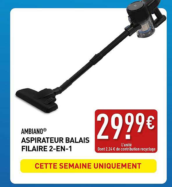 AMBIANO® ASPIRATEUR BALAIS FILAIRE 2-EN-1