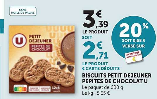 BISCUITS PETIT DEJEUNER PEPITES DE CHOCOLAT U