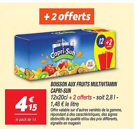 BOISSON AUX FRUITS MULTIVITAMIN CAPRI-SUN 12x20cl + 2 offerts - soit 2,8 l - 1,48 € le litre