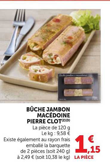 BÛCHE JAMBON MACÉDOINE PIERRE CLOT