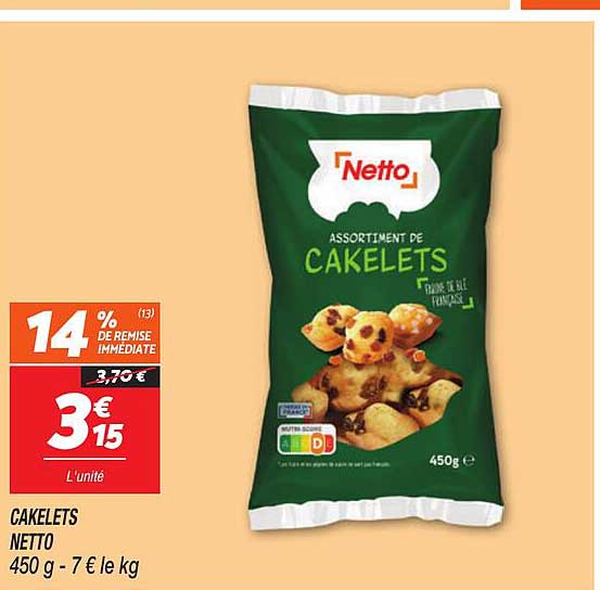 CAKELETS NETTO 450 g - 7 € le kg