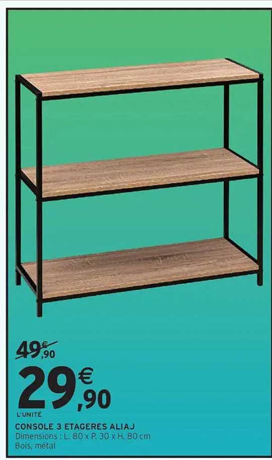 CONSOLE 3 ETAGERES ALIAJ