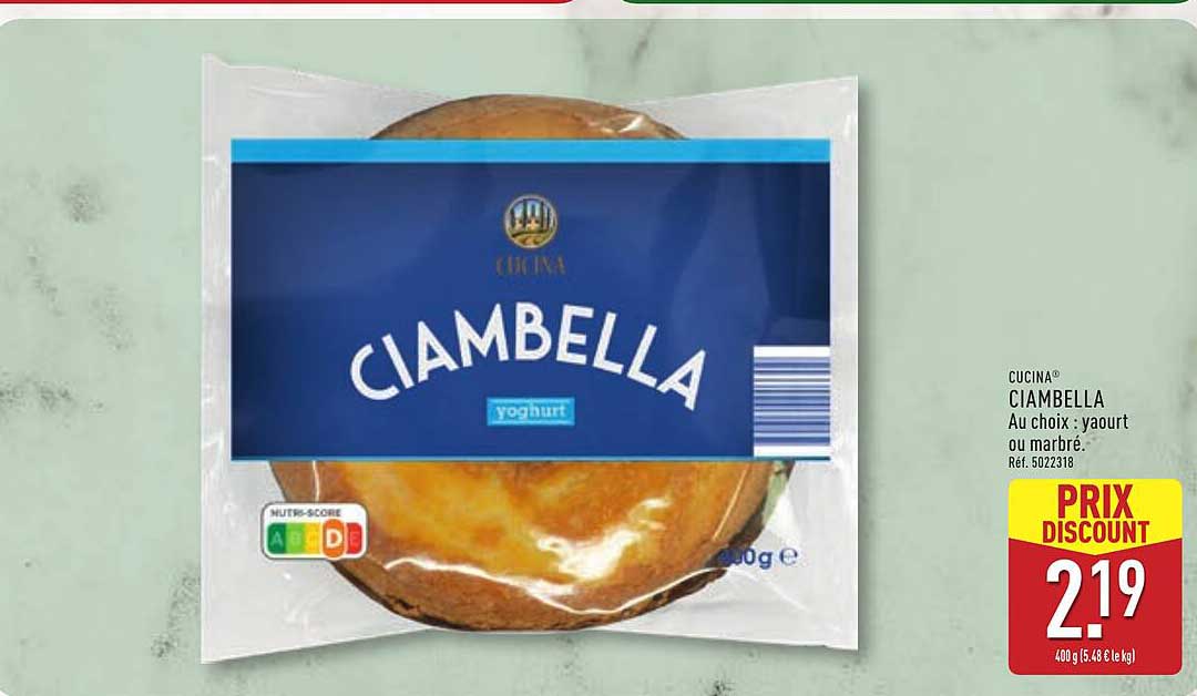 CUCINA CIAMBELLA Au choix : yaourt ou marbré. Réf. 5022318