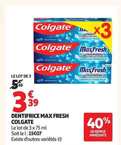 DENTIFRICE MAX FRESH COLGATE