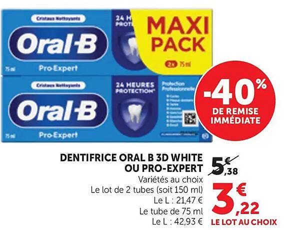 DENTIFRICE ORAL B 3D WHITE OU PRO-EXPERT