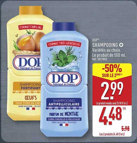 DOP® SHAMPOOING Variétés au choix. Le produit de 500 mL.