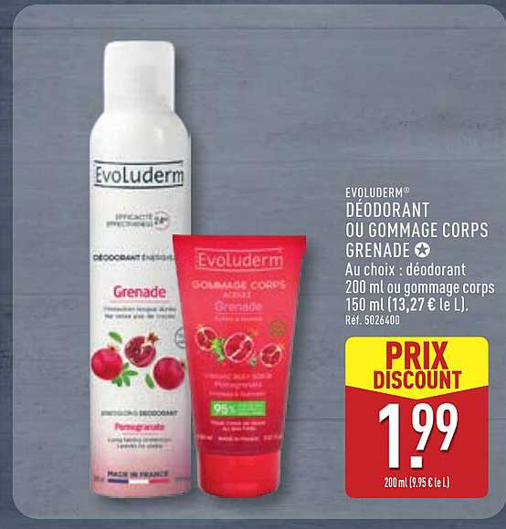 EVOLUDERM® DÉODORANT OU GOMMAGE CORPS GRENADE