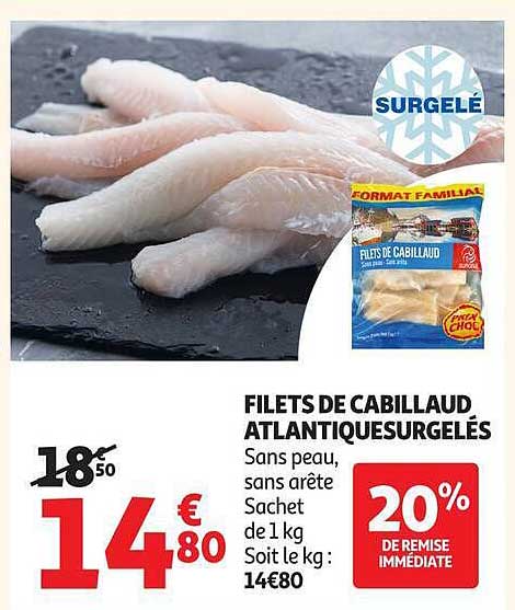 FILETS DE CABILLAUD ATLANTIQUE SURGELÉS