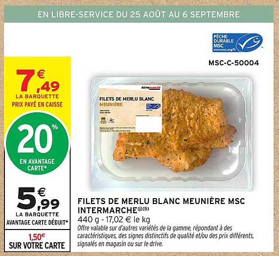 FILETS DE MERLU BLANC MEUNIÈRE MSC INTERMARCHÉ