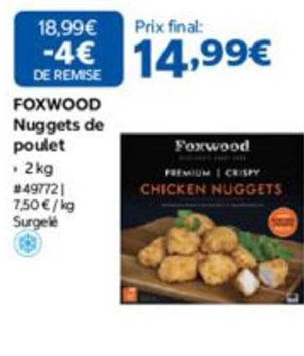 FOXWOOD Nuggets de poulet • 2 kg