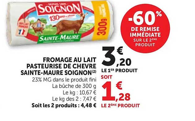 FROMAGE AU LAIT PASTEURISÉ DE CHÈVRE SAINTE-MAURE SOIGNON