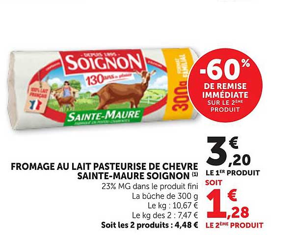 FROMAGE AU LAIT PASTEURISÉ DE CHÈVRE SAINTE-MAURE SOIGNON