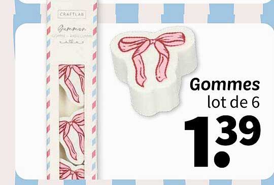 Gommes lot de 6