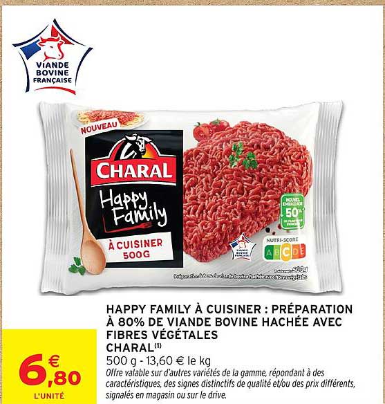 HAPPY FAMILY À CUISINER : PRÉPARATION À 80% DE VIANDE BOVINE HACHÉE AVEC FIBRES VÉGÉTALES CHARAL(1)