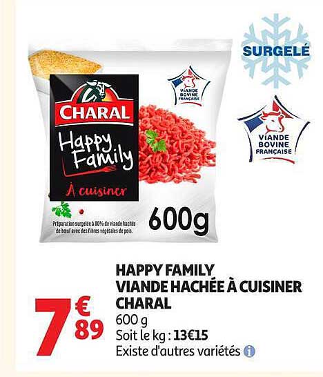 HAPPY FAMILY VIANDE HACHÉE À CUI SINER CHARAL 600 g