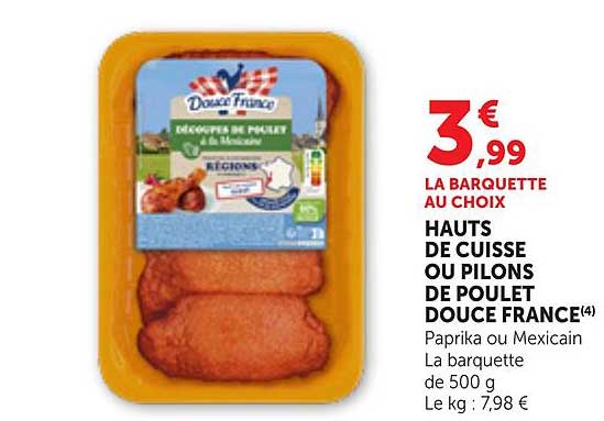 HAUTS DE CUISSE OU PILONS DE POULET DOUCE FRANCE