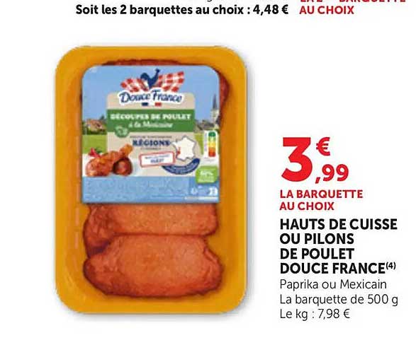 HAUTS DE CUISSE OU PILONS DE POULET DOUCE FRANCE