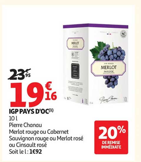 IGP PAYS D'OC(1) 10 l Pierre Chanau Merlot rouge ou Cabernet Sauvignon rouge ou Merlot rosé ou Cinsault rosé