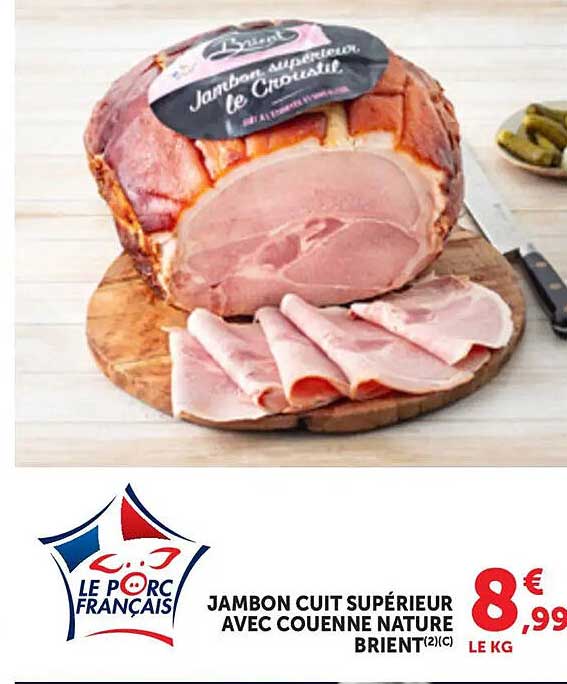 JAMBON CUIT SUPÉRIEUR AVEC COUENNE NATURE BRIENT(2)C