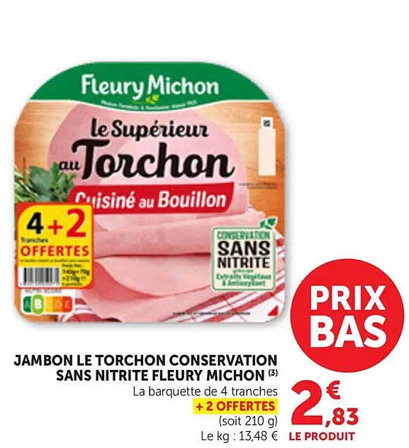JAMBON LE TORCHON CONSERVATION SANS NITRITE FLEURY MICHON