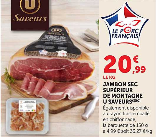 JAMBON SEC SUPÉRIEUR DE MONTAGNE U SAVEURS(3)(C)