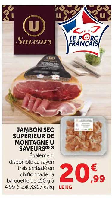 JAMBON SEC SUPÉRIEUR DE MONTAGNE U SAVEURS(3)(D)